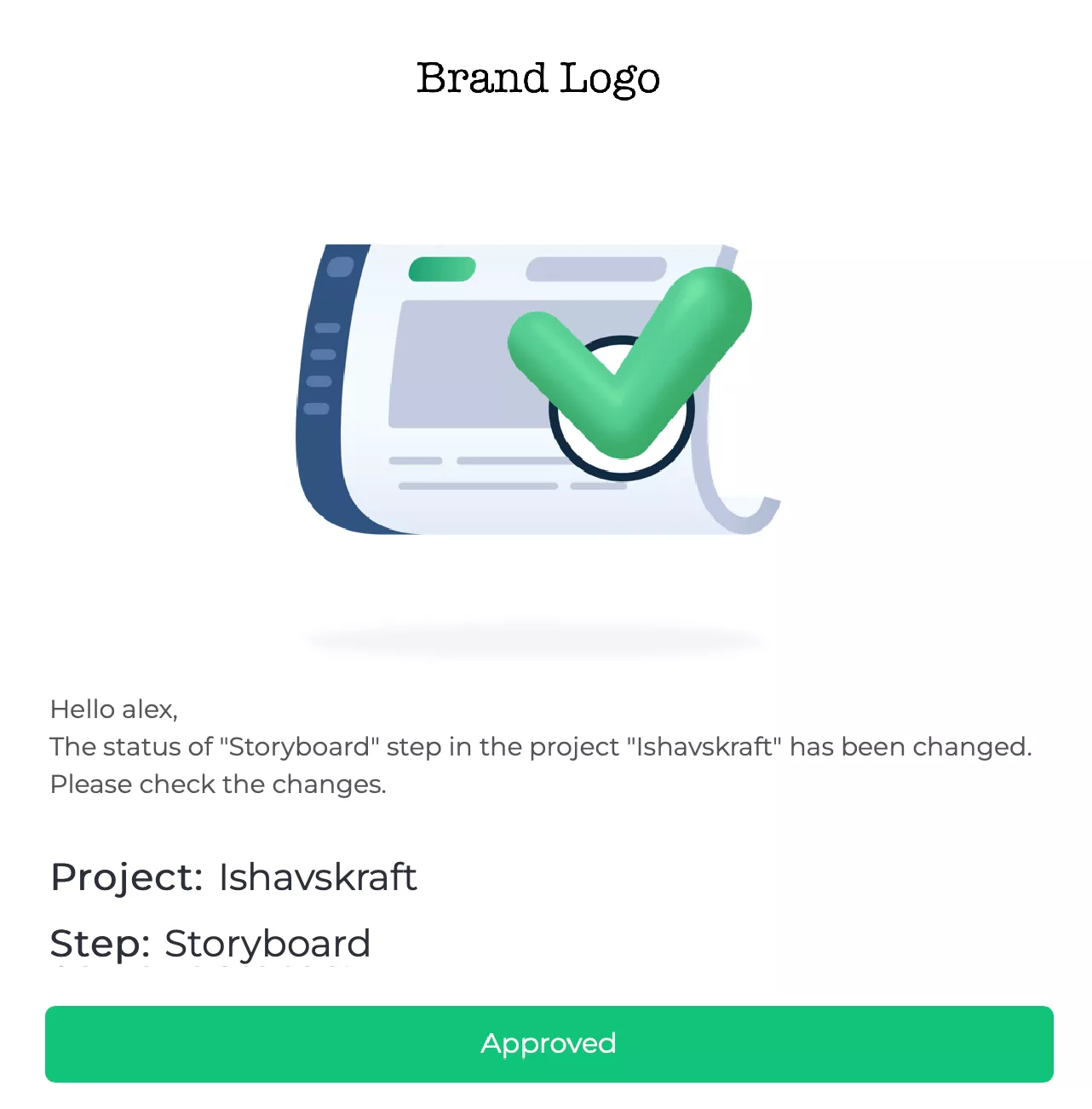 Status update "Approved" with white label brand logo